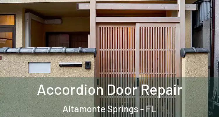  Accordion Door Repair Altamonte Springs - FL